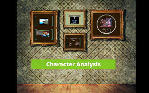 Character Analysis by Pierce Vincent on Prezi