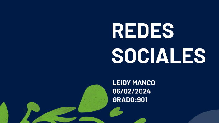 redes sociales by leidy manco on Prezi
