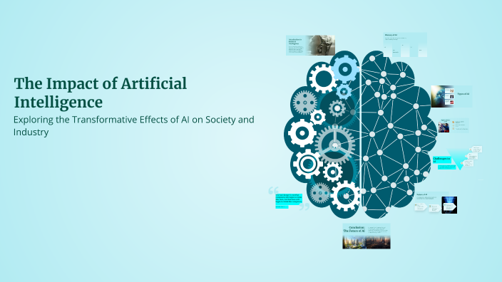 The Impact of Artificial Intelligence by Nancy Patel on Prezi