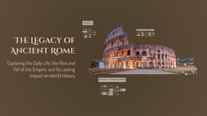 The Legacy of Ancient Rome by Malin Beck on Prezi