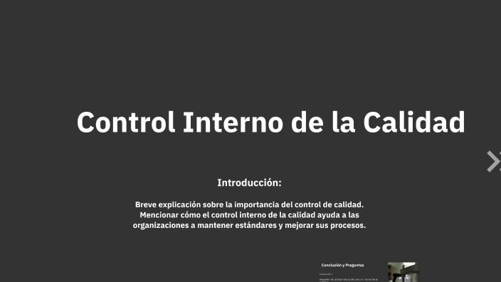 Control Interno de la Calidad by edwin alexis flores orozco on Prezi