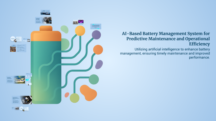 AI-Based Battery Management System for Predictive Maintenance and ...