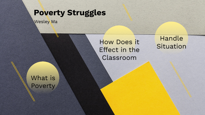 poverty by wesley ma on Prezi