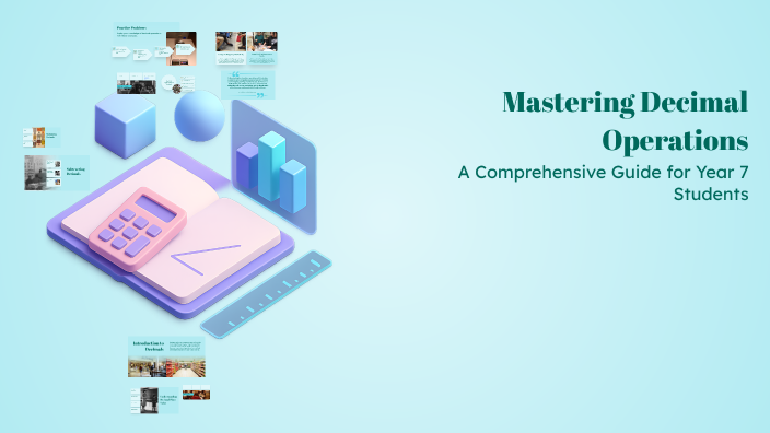 Mastering Decimal Operations by Kanika Sharma on Prezi