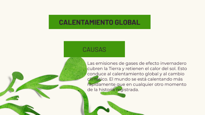 CALENTAMIENTO GLOBAL by Elena Martinez on Prezi