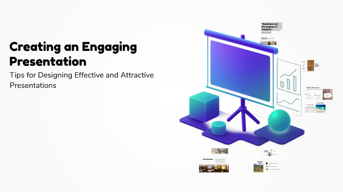 Creating an Engaging Presentation by Muqadas Arbani on Prezi