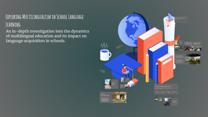Exploring Multilingualism in School Language Learning by zild Castor on ...