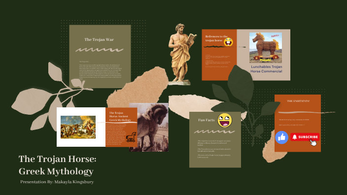 The Trojan Horse: Ancient Greek Mythology by Makayla Kingsbury on Prezi