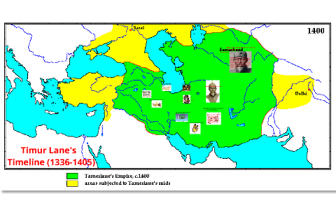 Timur Lane's Timeline by Luis Castillo on Prezi