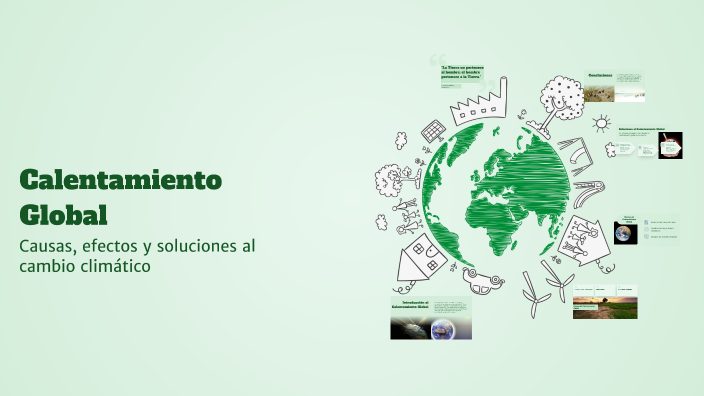 Calentamiento Global by Juan luis Quezo on Prezi
