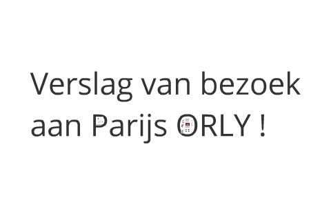Orly Benchmark by Edwin Okel on Prezi