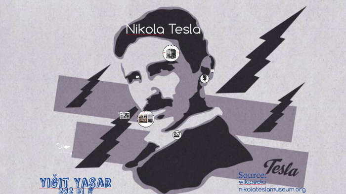 Nikola Tesla by Yiğit Yaşar on Prezi