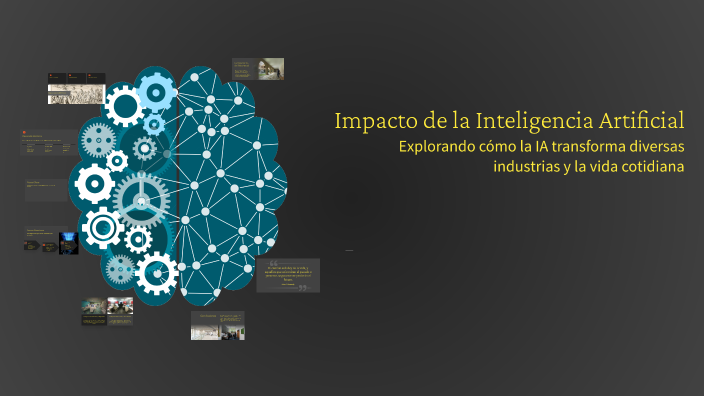 Impacto de la Inteligencia Artificial by Juan Ángulo Hernández on Prezi