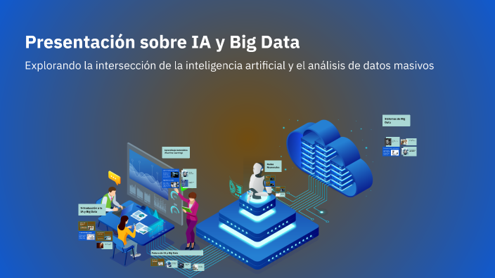Presentación sobre IA y Big Data by Hugo Pérez on Prezi