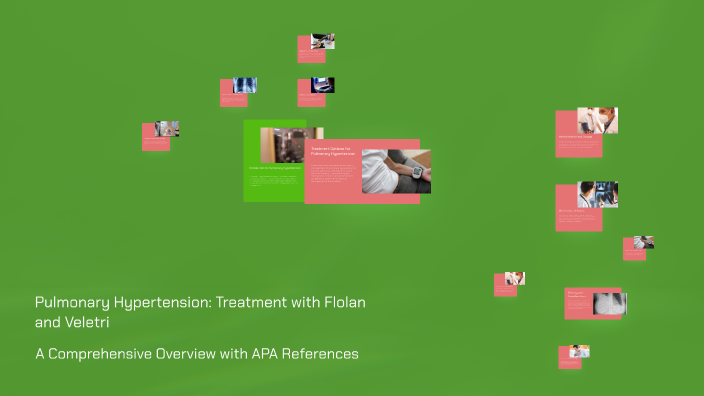 Pulmonary Hypertension: Treatment with Flolan and Veletri by Alyson ...