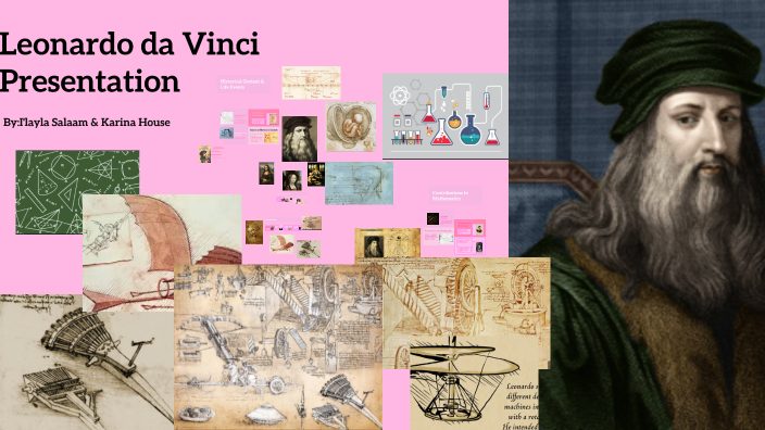 Leonardo da Vinci Presentation by i'layla Salaam on Prezi
