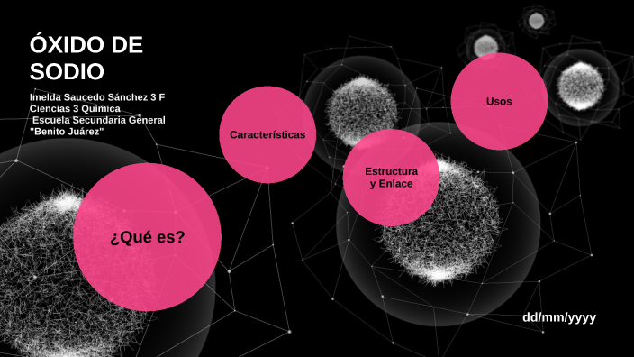 Óxido de Sodio by IMELDA SAUCEDO SANCHEZ on Prezi