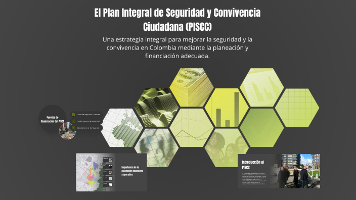 El Plan Integral de Seguridad y Convivencia Ciudadana (PISCC) by JORGE ...