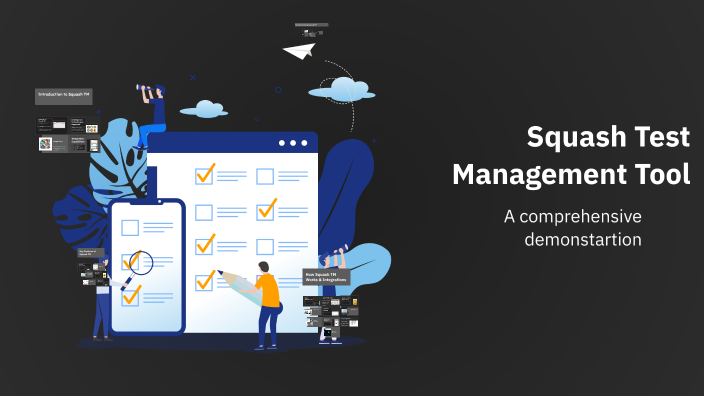 squash-test-management-tool-by-karuna-kerni-on-prezi