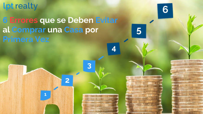 6 errores que se deben evitar al comprar una casa por primera vez by ...