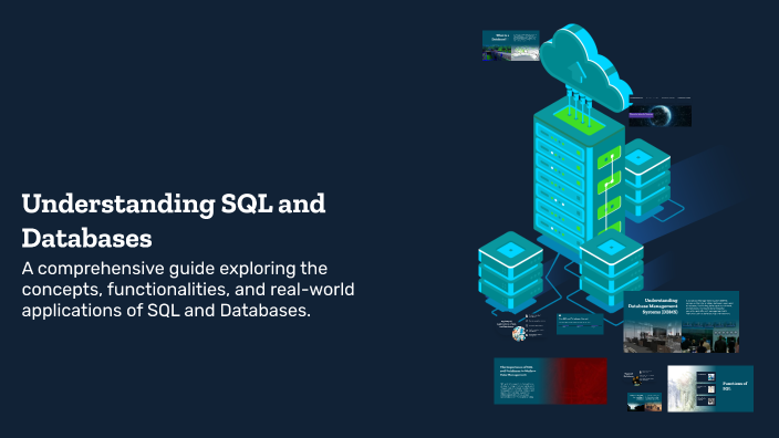 Understanding SQL and Databases by Pilar Viviana Sepúlveda Silva on Prezi