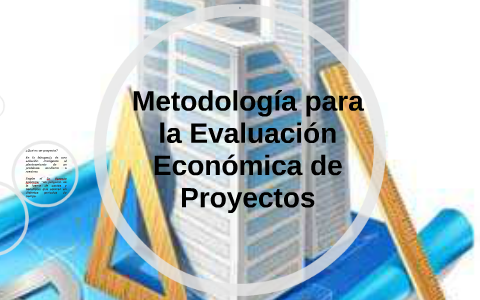 Metodologia Para La Evaluacion Economica De Proyectos By Valentina ...