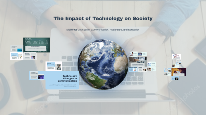 The Impact of Technology on Society by jenovic kitenge on Prezi