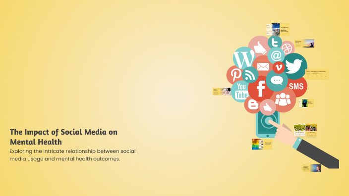 The Impact of Social Media on Mental Health by nazgul askerova on Prezi