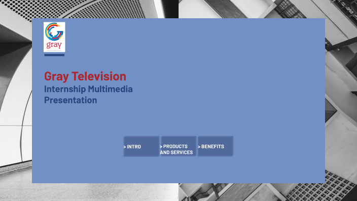Internship Multimedia Presentation - Gray Television by Lucas Jackson ...