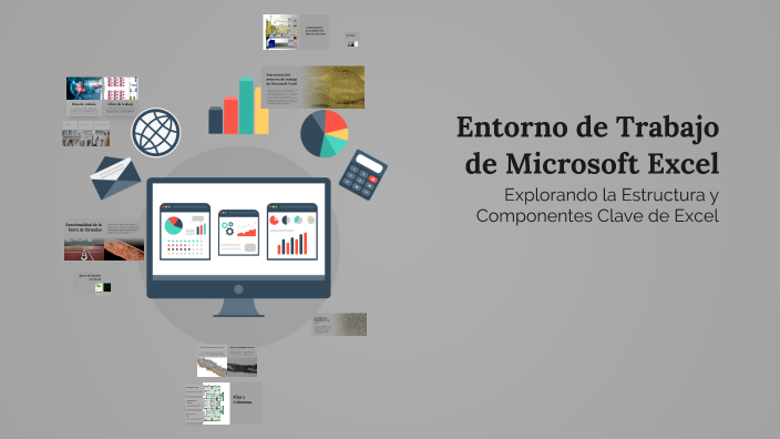 Entorno de Trabajo de Microsoft Excel by David Youtube on Prezi