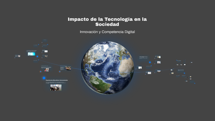 Impacto de la Tecnología en la Sociedad by Rosauris Duran on Prezi