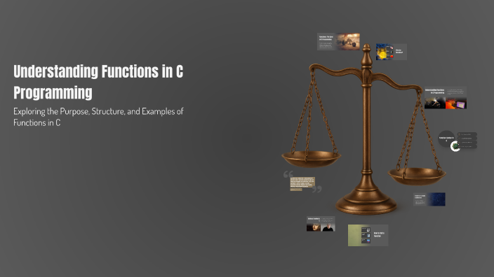 Understanding Functions in C Programming by Tushar Patidar on Prezi