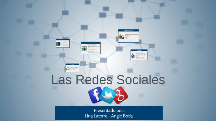 Las Redes Sociales by Lina Latorre on Prezi