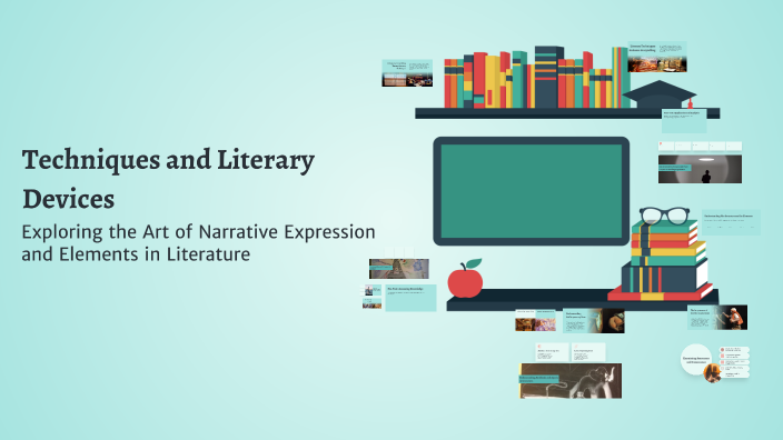 Techniques and Literary Devices by Xavier bryant Mendoza on Prezi