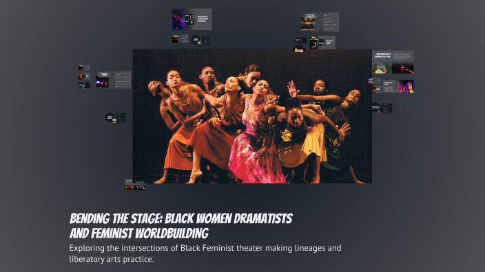 Bending the Stage: Black Women Dramatists and Feminist Worldbuilding by ...