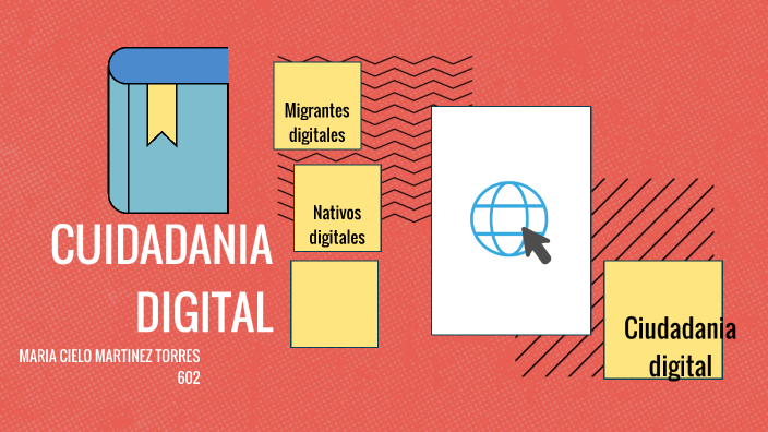 ciudadania digital by Cielo Martinez on Prezi