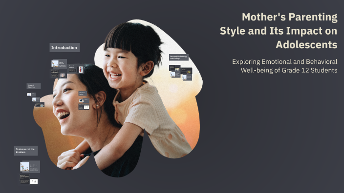 Mother's Parenting Style and Its Impact on Adolescents by Gian Carlo ...
