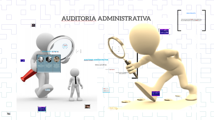 AUDITORIA ADMINISTRATIVA by SANDRA MIREYA PUGA LUEVANO on Prezi