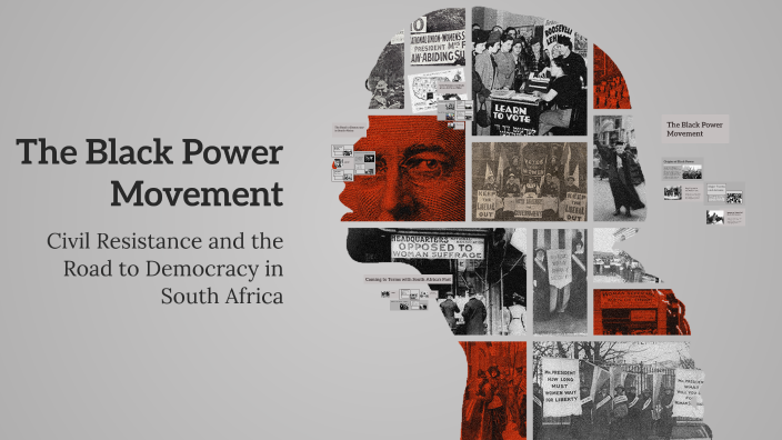 The Black Power Movement by Ignis van Rooyen on Prezi