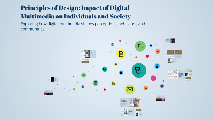 Principles of Design: Impact of Digital Multimedia on Individuals and ...