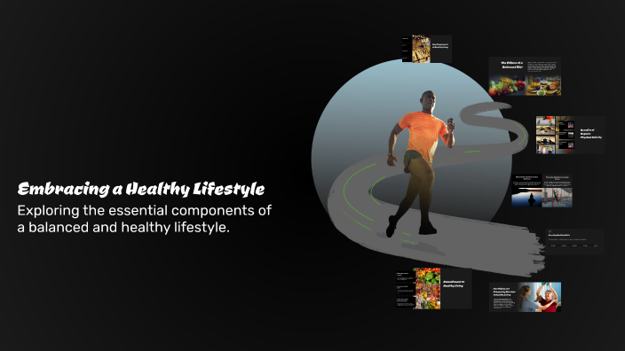 Embracing a Healthy Lifestyle by Feruza Urazoliyeva on Prezi