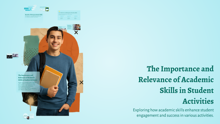 Student Relevance Example The Importance and Relevance of Academic Skills in Student Activities ...