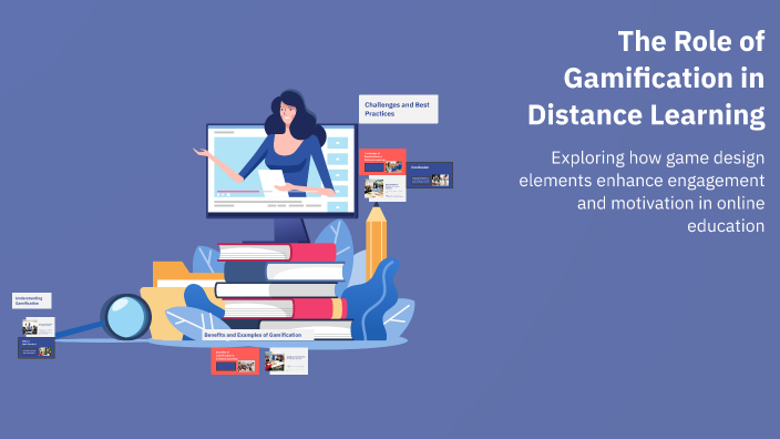 The Role of Gamification in Distance Learning by Ahmet Öz on Prezi