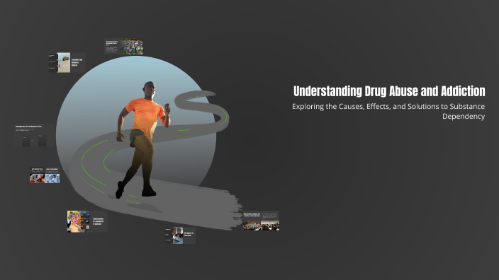 Understanding Drug Abuse and Addiction by Moses Gaayuoni on Prezi