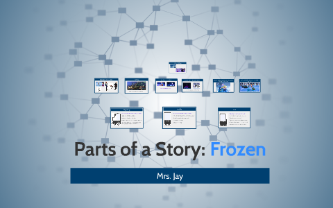 Parts of a Story by Lisa Jay on Prezi