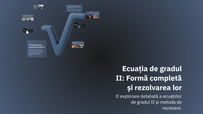 Ecuația de gradul II: Formă completă și rezolvarea lor by Veronica ...