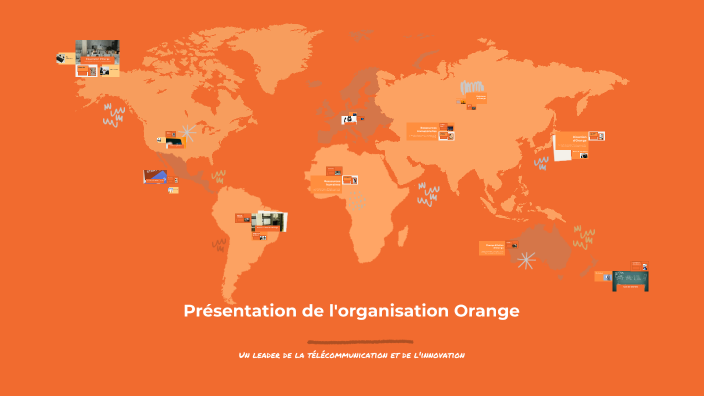 Présentation de l'organisation Orange by Shahan Louzaï--Verri on Prezi