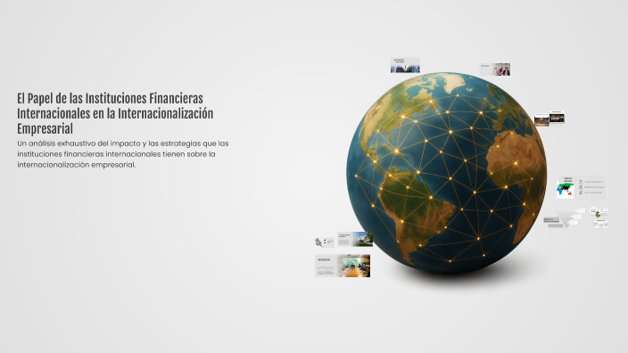El Papel de las Instituciones Financieras Internacionales en la ...