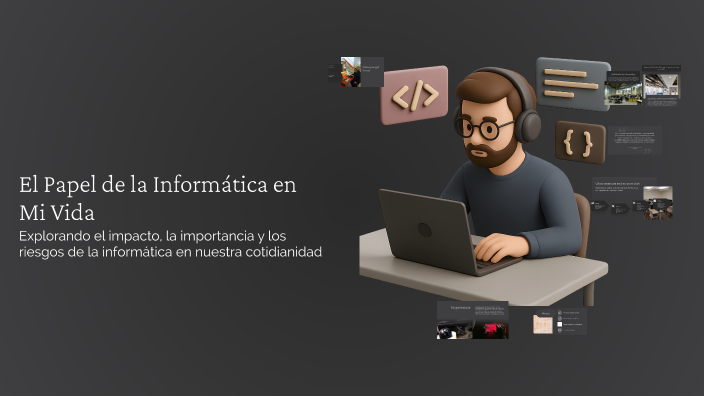 El Papel de la Informática en Mi Vida by Paulo Rodríguez on Prezi