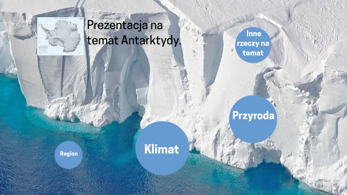 Antarktyda prezentacja A11 by PRO_NOOB89 on Prezi